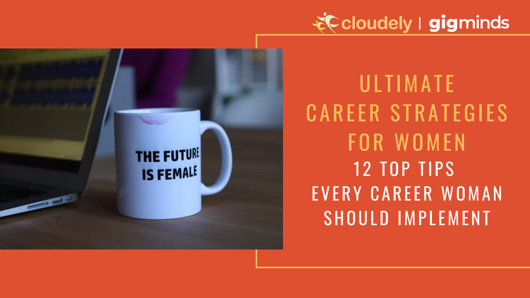 Women Career Strategies Cloudely is your Salesforce Quote to Cash