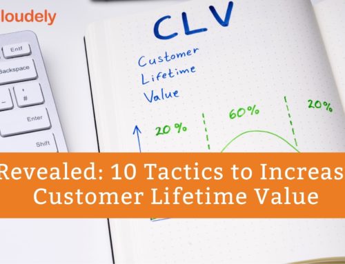 Revealed: 10 Tactics to Increase Customer Lifetime Value