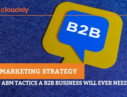 ABM Marketing Strategy: 5 Best ABM Tactics a B2B Business Will Ever Need