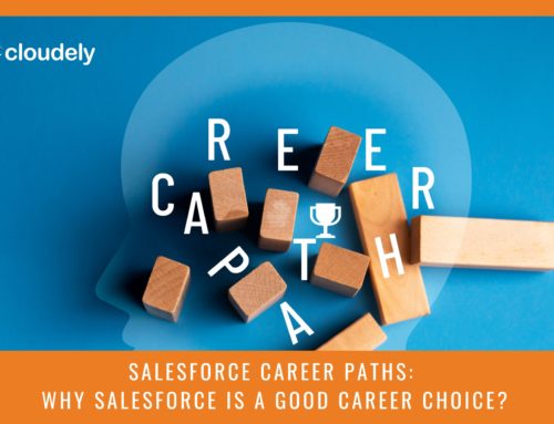Salesforce Career Paths: Why Salesforce is a good career choice?