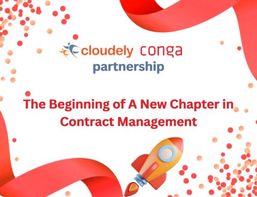 Cloudely Conga Partnership – The Beginning of a New Chapter in Contract Management