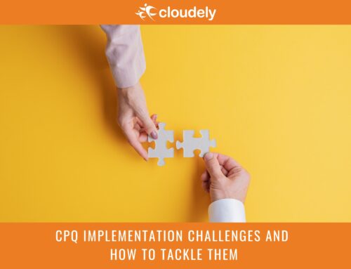Common CPQ Implementation Challenges and How to Tackle Them