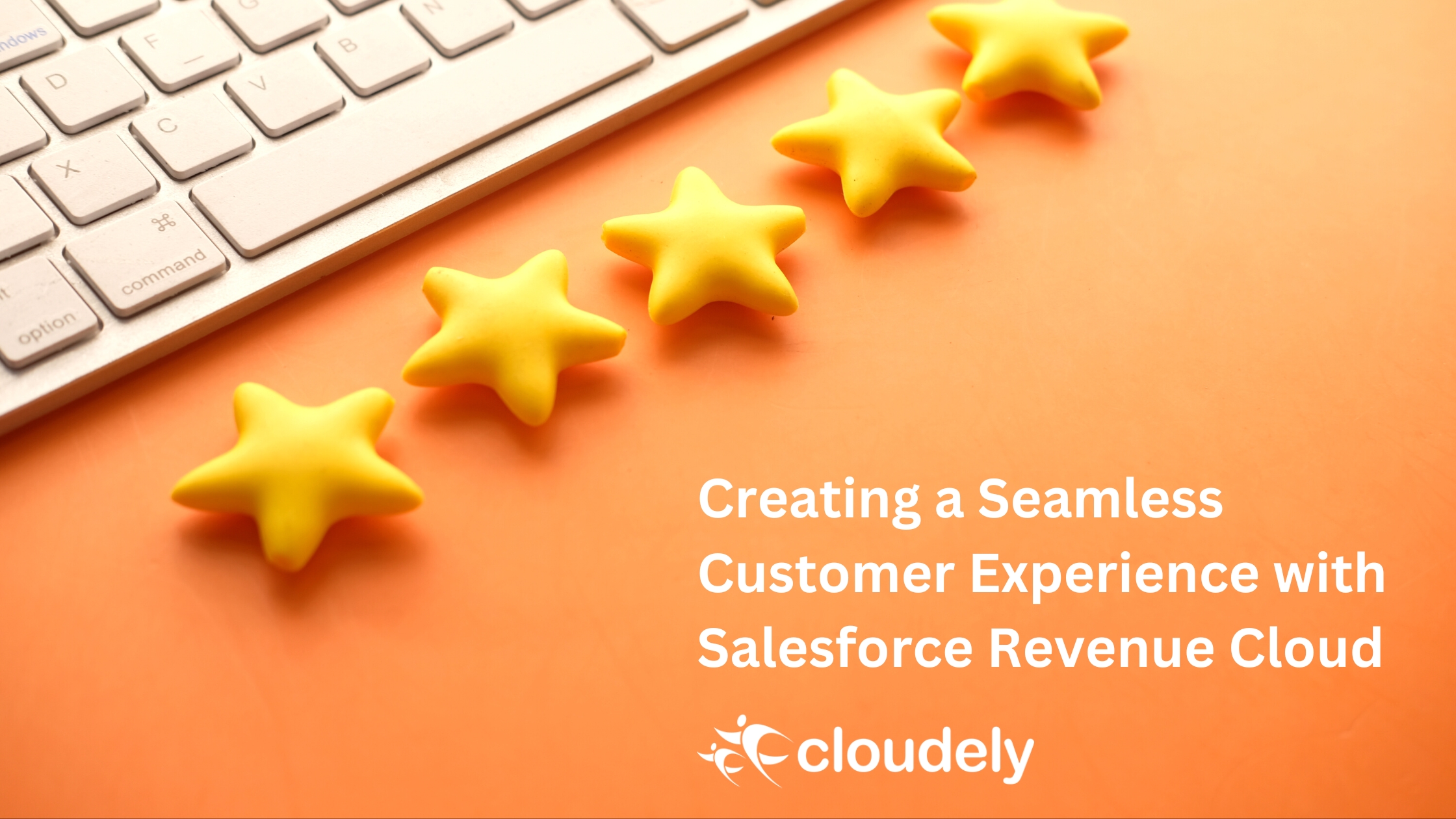 creating seamless customer experience with Salesforce revenue cloud