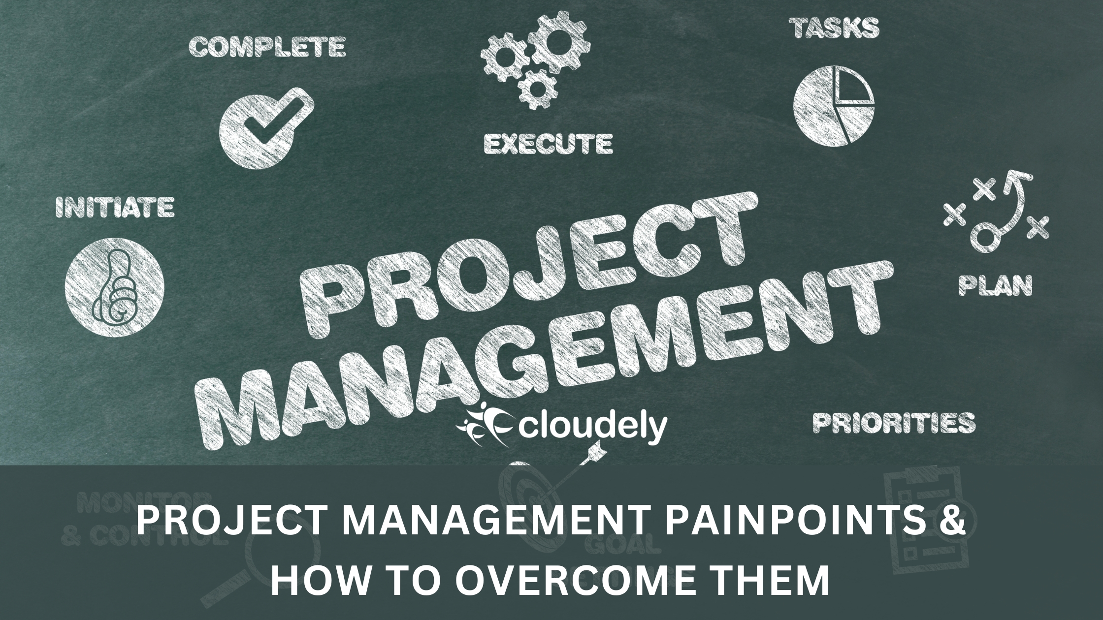 Project management painpoints and how to overcome them
