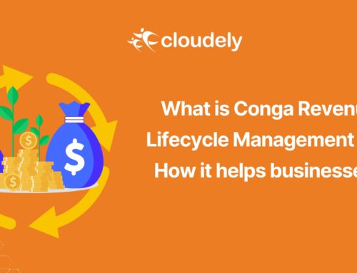 What is Conga Revenue Lifecycle Management and How it helps businesses?