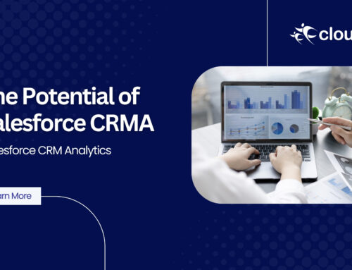 The Potential of Salesforce CRMA