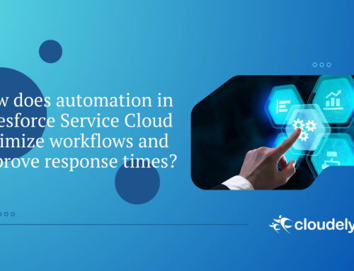 How does automation in Salesforce Service Cloud optimize workflows and improve response times?