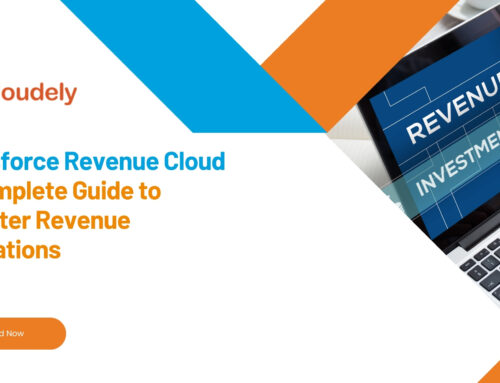 Salesforce Revenue Cloud: A Complete Guide to Smarter Revenue Operations