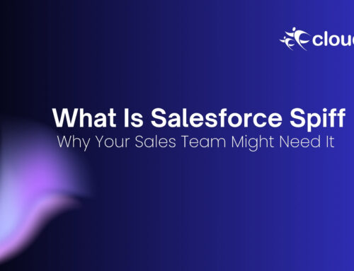 What Is Salesforce Spiff and Why Your Sales Team Might Need It